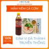 Mắm Nêm Cá Cơm xay Đà Nẵng- Chai 500G - Dì Cẩn